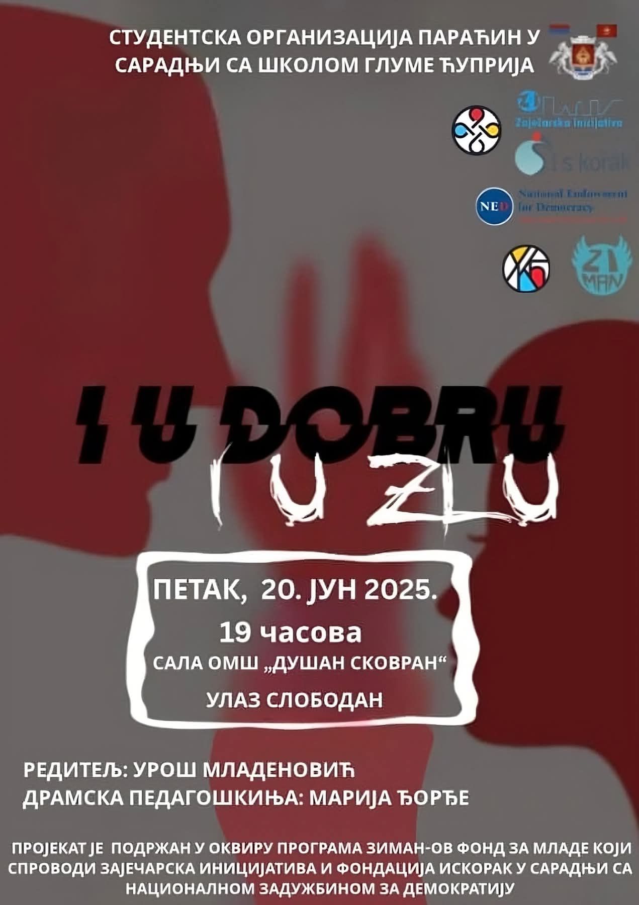 I u dobru i u zlu, predstava 2 FOTO: Škola glume Ćuprija/facebook